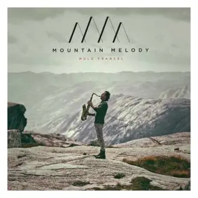 CD Mulo Francel: Mountain Melody