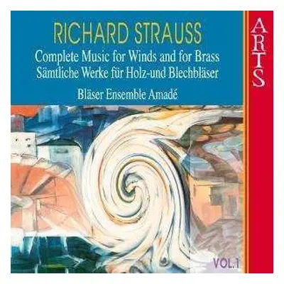 CD Richard Strauss: Complete Music For Winds And Brass - Vol. 1