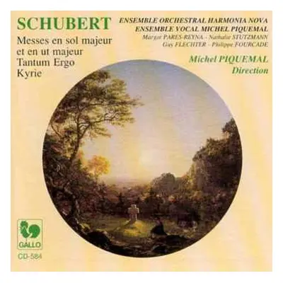 CD Franz Schubert: Messes En Sol Majeur Et En Ut Majeur, Tantum Ergo, Kyrie