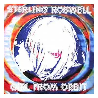 CD Sterling Roswell: Girl From Orbit