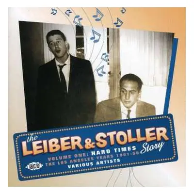 CD Various: The Leiber & Stoller Story, Volume One: Hard Times - The Los Angeles Years 1951-56