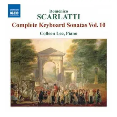 CD Domenico Scarlatti: Complete Keyboard Sonatas Vol. 10