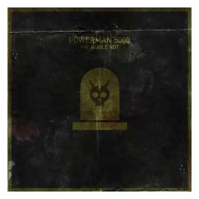 CD Powerman 5000: The Noble Rot