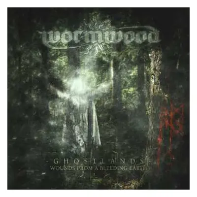 CD Wormwood: Ghostlands - Wounds From A Bleeding Earth