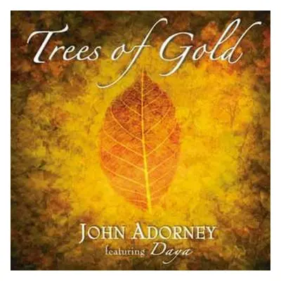 CD John Adorney: Trees Of Gold