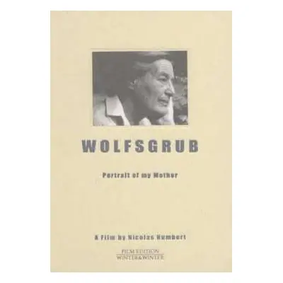 DVD Nicolas Humbert: Wolfsgrub- Portrait of my Mother