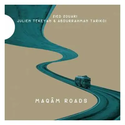 CD Zied Zouari: Maqâm Roads