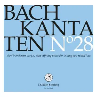 CD Johann Sebastian Bach: Kantaten N° 28