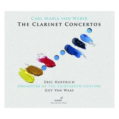 CD Carl Maria von Weber: The Clarinet Concertos