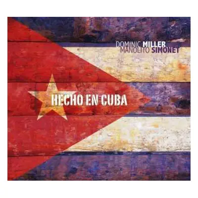 CD Dominic Miller: Hecho En Cuba