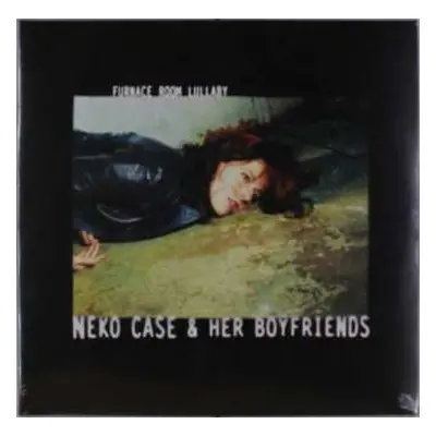 LP Neko Case & Her Boyfriends: Furnace Room Lullaby