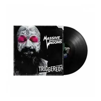 LP Massive Wagons: Triggered