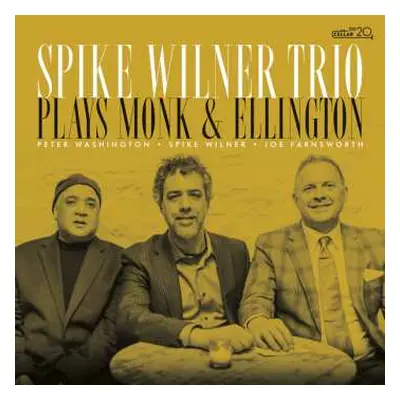 CD Spike Wilner Trio: Plays Ellington And Monk