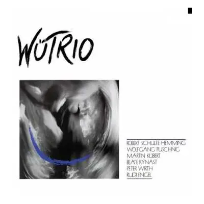 2LP Wutrio: Wütrio