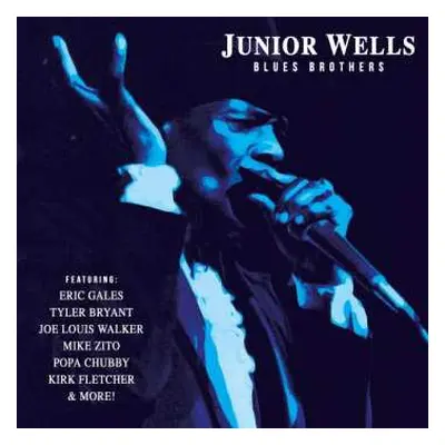 LP Junior Wells: Blues Brothers LTD | CLR