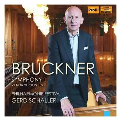 CD Anton Bruckner: Symphony 1 Vienna Version 1891