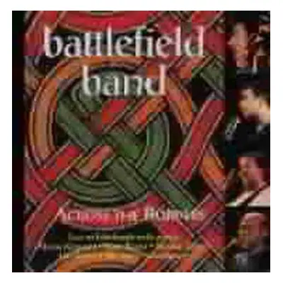 CD Battlefield Band: Across The Borders