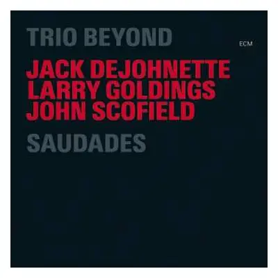 2CD Jack DeJohnette: Saudades