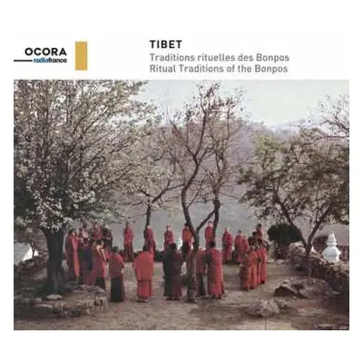 CD Bonpos: Tibet: Traditions Rituelles Des Bonpos = Ritual Traditions Of The Bonpos