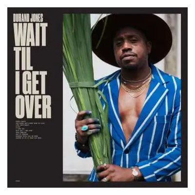 CD Durand Jones: Wait Til I Get Over