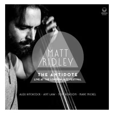 CD Matt Ridley: Antidote: Live At The London Jazz Festival