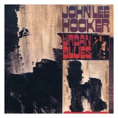 CD John Lee Hooker: Urban Blues