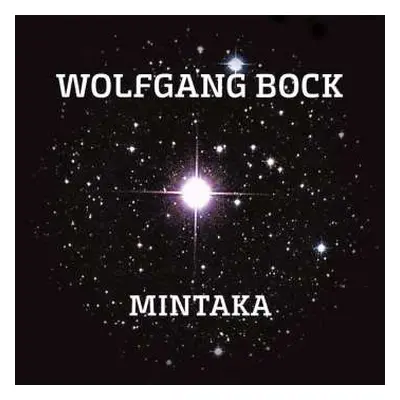 CD Wolfgang Bock: Mintaka