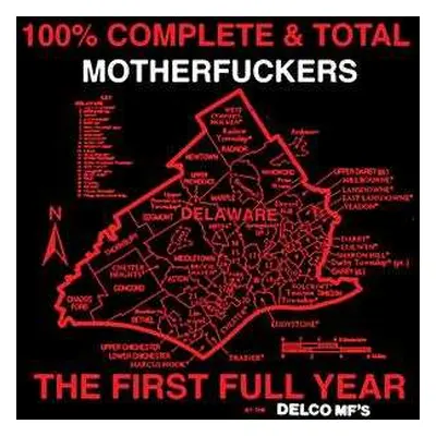 LP Delco MF's: 100% Complete And Total Motherfuckers