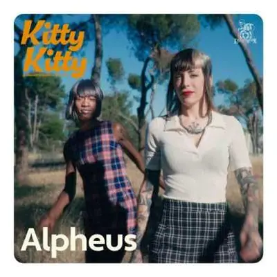 SP Alpheus: Kitty Kitty / Hotty Hotty LTD