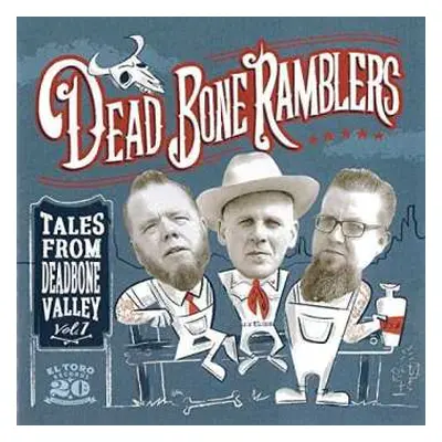 CD Dead Bone Ramblers: Tales From Deadbone Valley Vol.1