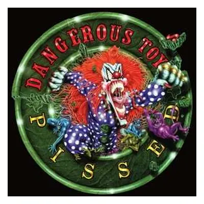 CD Dangerous Toys: Pissed