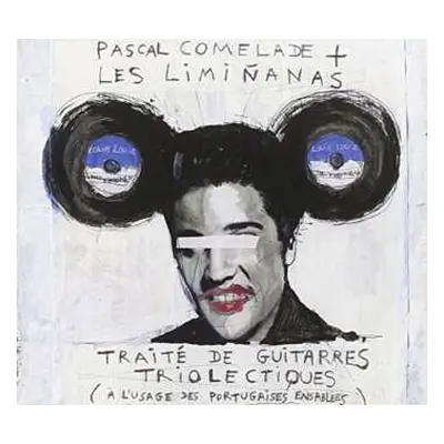 CD Pascal Comelade: Traité De Guitarres Triolectiques (À L'Usage Des Portugaises Ensablées)