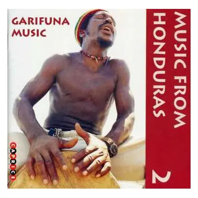 CD Various: Karibik - Honduras: Music From Honduras Vol.2