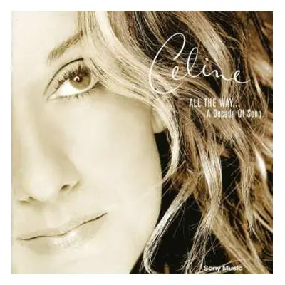 CD Céline Dion: All The Way... A Decade Of Song