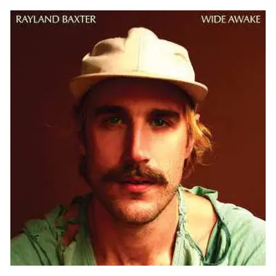 LP Rayland Baxter: Wide Awake