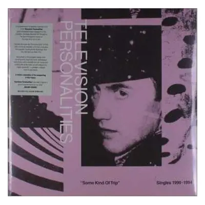 2LP Television Personalities: Some Kind Of Trip Singles 1990-1994 LTD