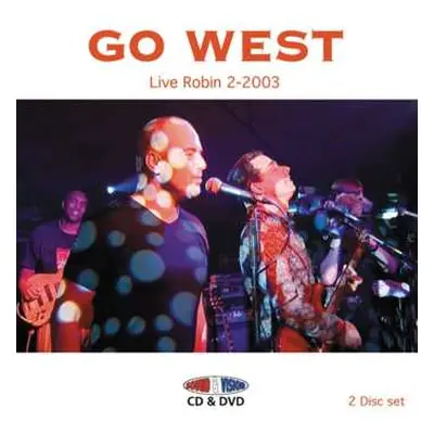 CD/DVD Go West: Live Robin 2-2003