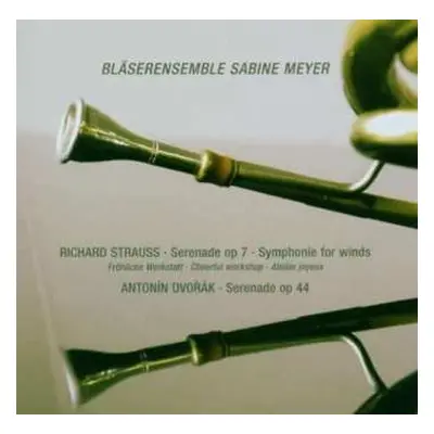 CD Strauss/dvorak: Bläserensemble Sabine Meyer