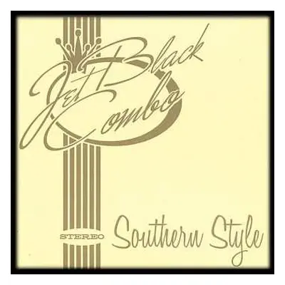 CD Jet Black Combo: Southern Style DIGI