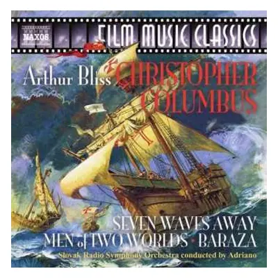 CD Slovak Radio Symphony Orchestra: Christopher Columbus / Seven Waves Away / Men Of Two Worlds 