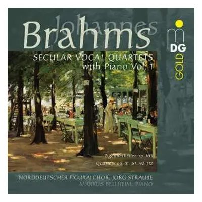 SACD Johannes Brahms: Weltliche Vokal-quartette Mit Klavier Vol.1