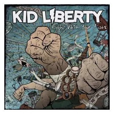 CD Kid Liberty: Fight With Your Fists