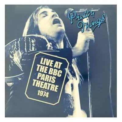 LP The Pretty Things: Live At The BBC Paris Theatre 1974 CLR