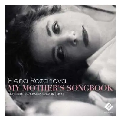 CD Elena Rozanova: My Mothers Songbook