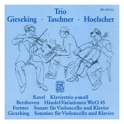 CD Walter Gieseking: Sonatine Für Cello & Klavier