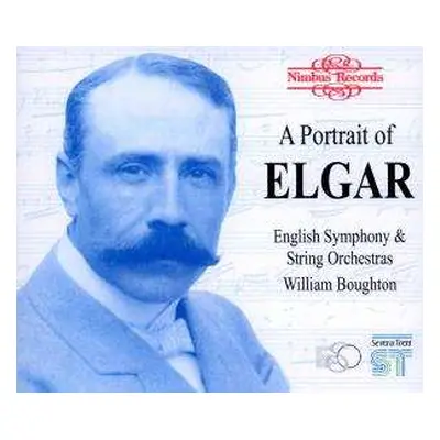 4CD Sir Edward Elgar: A Portrait Of Elgar