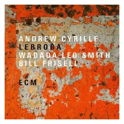 CD Bill Frisell: Lebroba