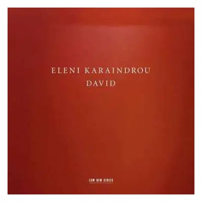 CD Eleni Karaindrou: David