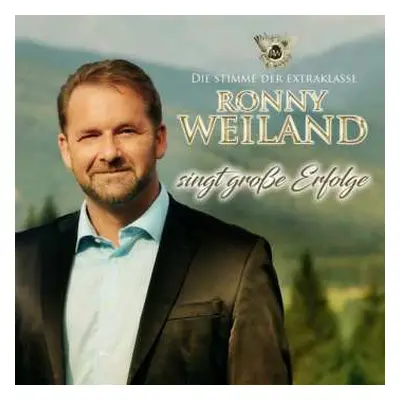 CD Ronny Weiland: Ronny Weiland Singt Große Erfolge