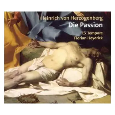 2CD Heinrich Von Herzogenberg: Die Passion